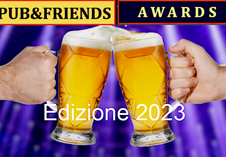 PUB&FRIENDS AWARDS 2023 riparte la sfida più “socievole” di tutti i tempi !